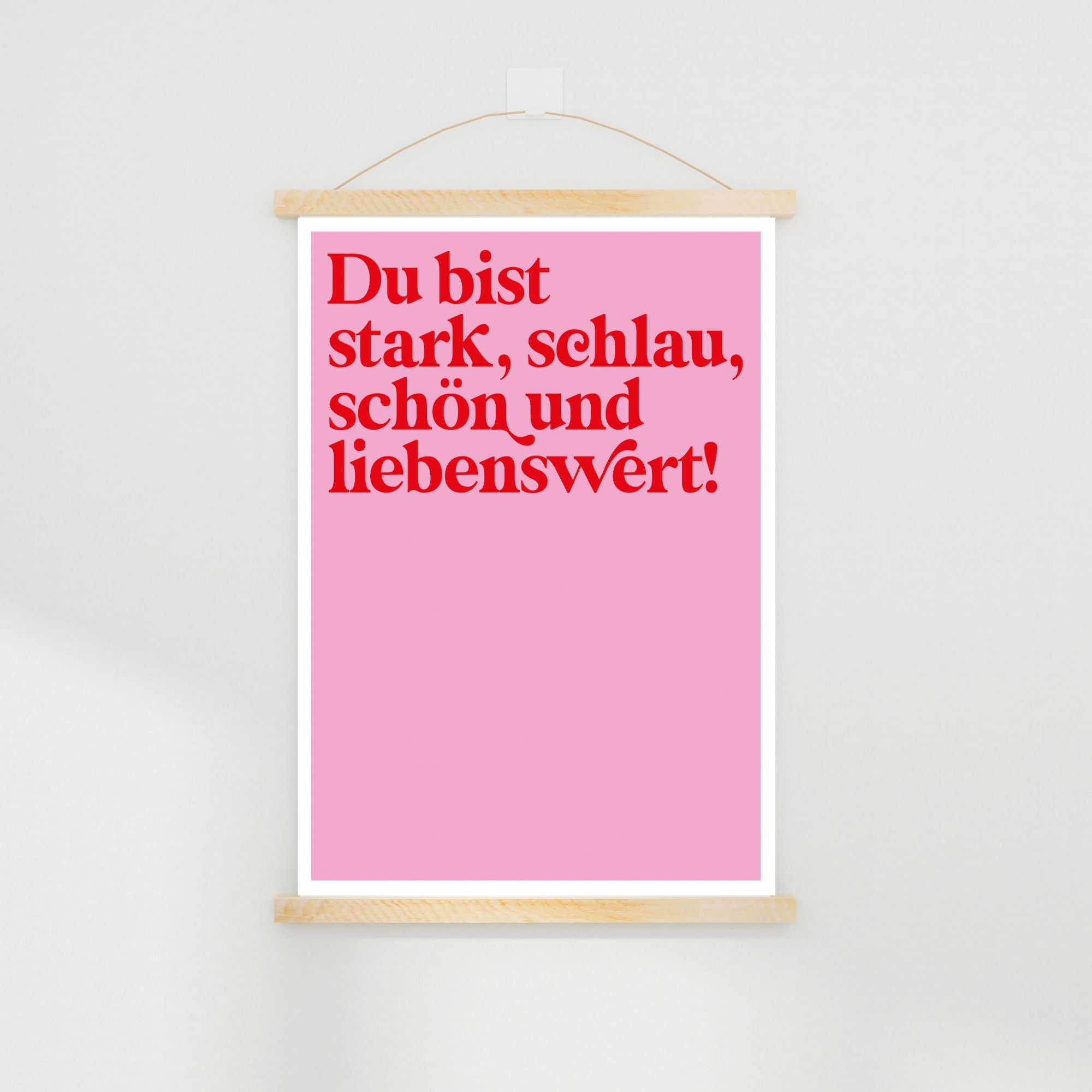 Poster - "stark, schlau, schön und liebenswert" - Pink
