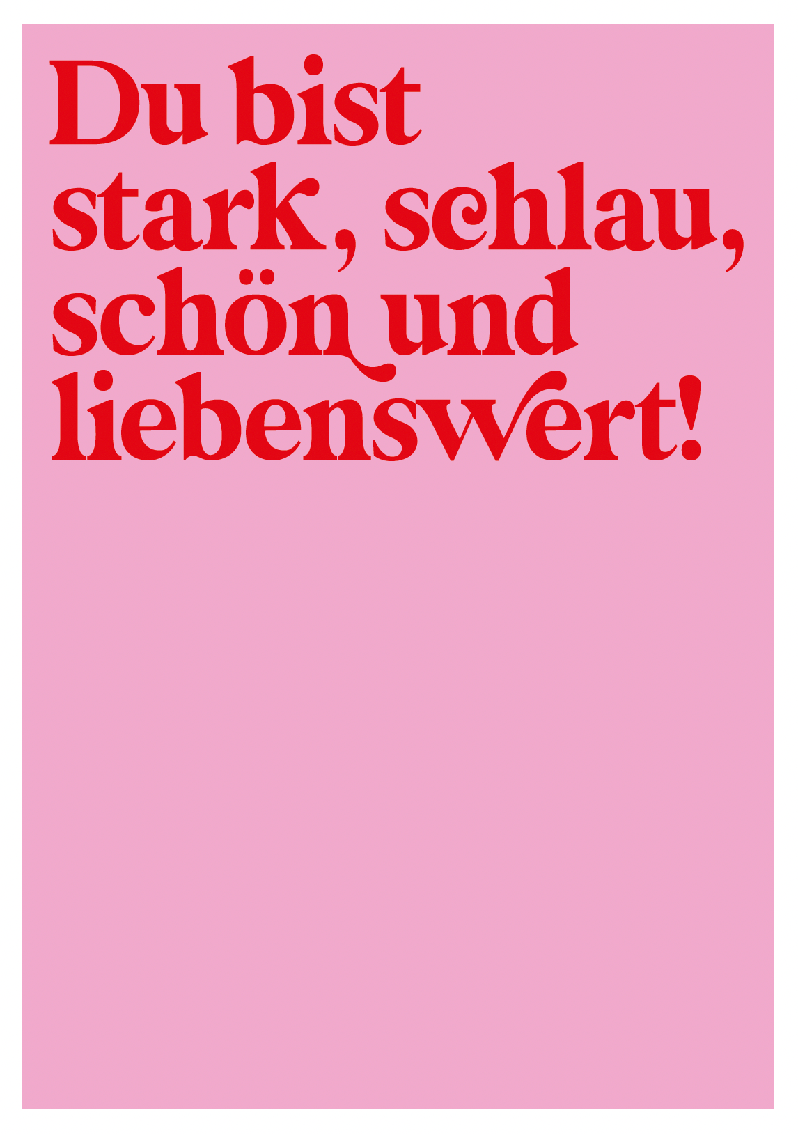 Poster - "stark, schlau, schön und liebenswert" - Pink